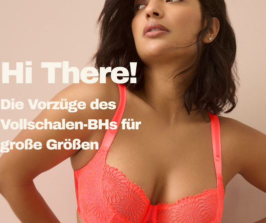 Warum die Vollschale von Prima Donna in großen Größen so gut sitzt